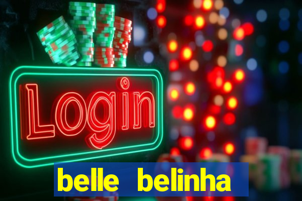 belle belinha privacy vazados